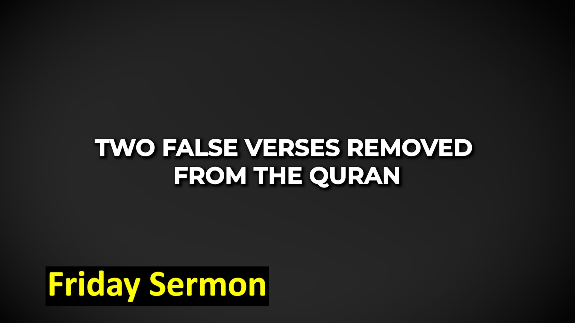 Two False Verses Removed from the Quran